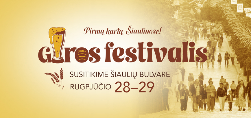 GIROS FESTIVALIS ŠIAULIUOSE: PROGRAMA JAU ČIA!
