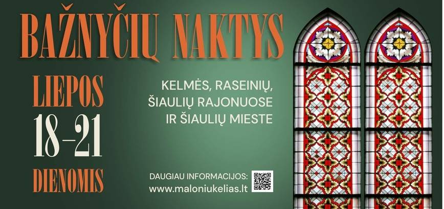KETVIRTOSIOS „BAŽNYČIŲ NAKTYS“ VĖL KVIES KELIAUTI, KLAUSYTI, PAŽINTI IR DŽIAUGTIS