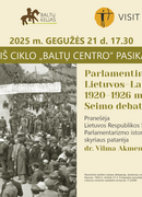 PARLAMENTINIS DIALOGAS: LIETUVOS–LATVIJOS SANTYKIAI 1920–1926 M. LIETUVOS RESPUBLIKOS SEIMO DEBATUOSE