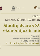 KVIEČIAME ATRASTI ŠIAULIŲ DVARO ISTORIJĄ!